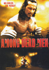 Entre hommes morts (version CA)