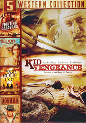5 Western Collection (Kid Vengeance/Fighting Caravans/Cry Blood, Apache/Four Rode Out/Joshua)