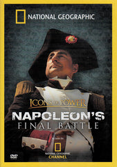 Icons Of Power : Napoleon s Final Battle (National Geographic)