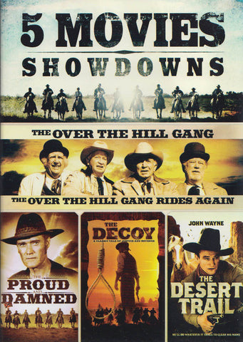 5 Movies: Showdowns (The Over The Hill Gang-Rides Again / Proud & Damned / Desert Trail / Decoy) DVD Movie 