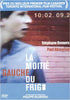 Film DVD La Moitie Gauche du Frigo