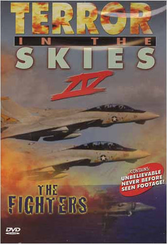 Terror In The Skies 4 - The Fighters DVD Movie 