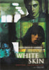 White Skin / La Peau blanche DVD Movie 