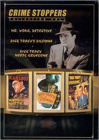 Crime Stoppers Volume 1 (M. Wong, Détective / Le dilemme de Dick Tracy / Dick Tracy Meets Gruesome) Film DVD
