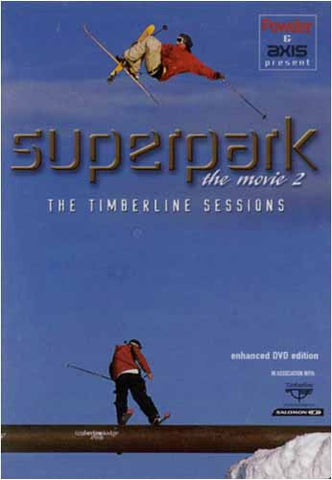 Superpark - The Movie 2 - Le film DVD sur les sessions Timberline