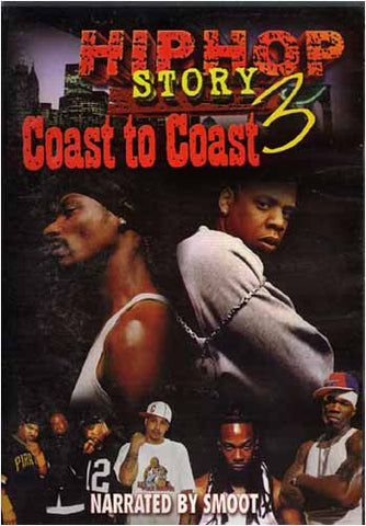 Hip Hop Story 3 - Coast to Coast DVD Movie 