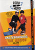 Skateboarding - Les bases, vol. 1 - Zero to Hero DVD Movie