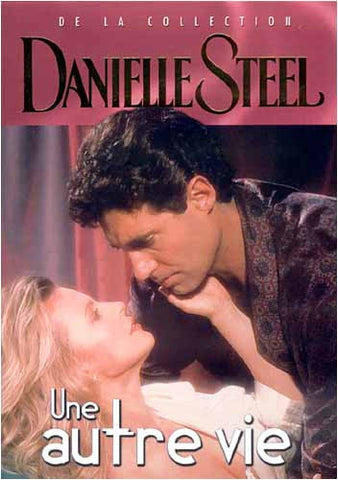 Danielle Steel - Une Autre Vie (French Only) DVD Movie 