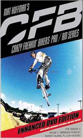 Mat Hoffman's CFB: Crazy Freakin 'Bikers Pro / AM Series - Season 3 - Round 1 DVD Movie